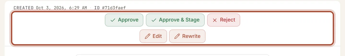 Review: approve, edit, or reject each draft.